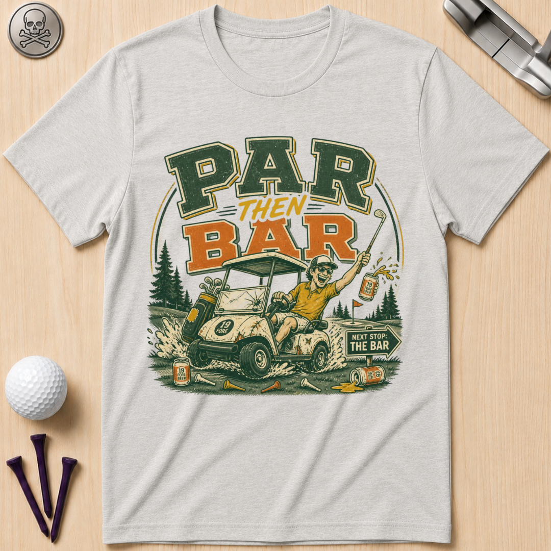 Par Then Bar Golf T-Shirt