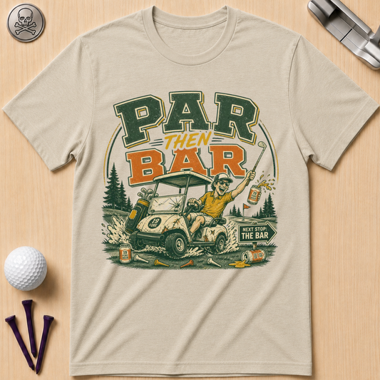Par Then Bar Golf T-Shirt