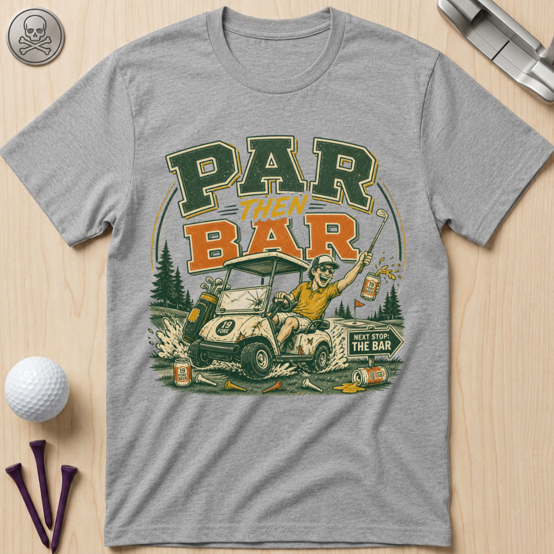 Par Then Bar Golf T-Shirt