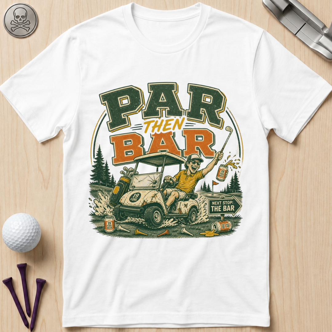 Par Then Bar Golf T-Shirt