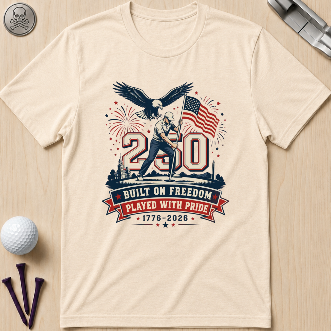 Built on Freedom, Played with Pride T-Shirt