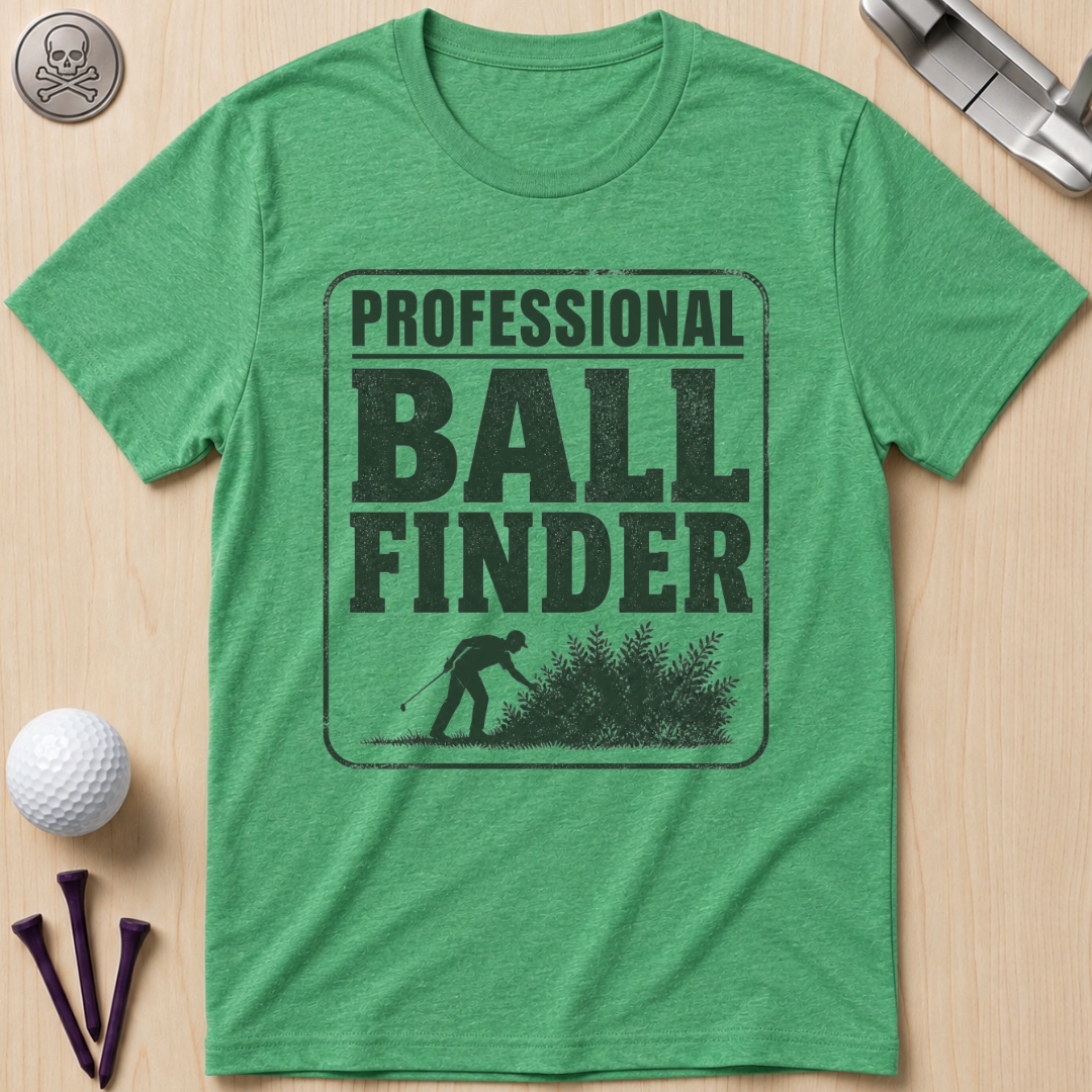 Professional Ball Finder T-Shirt