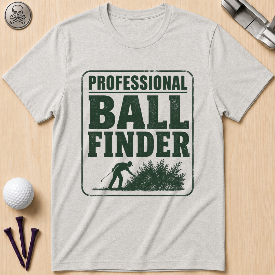 Professional Ball Finder T-Shirt