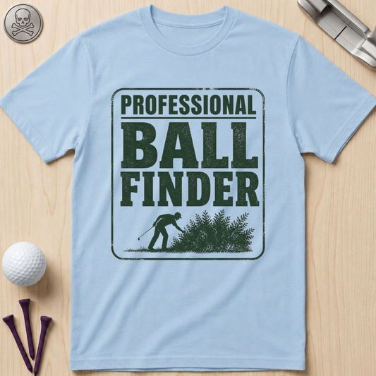 Professional Ball Finder T-Shirt
