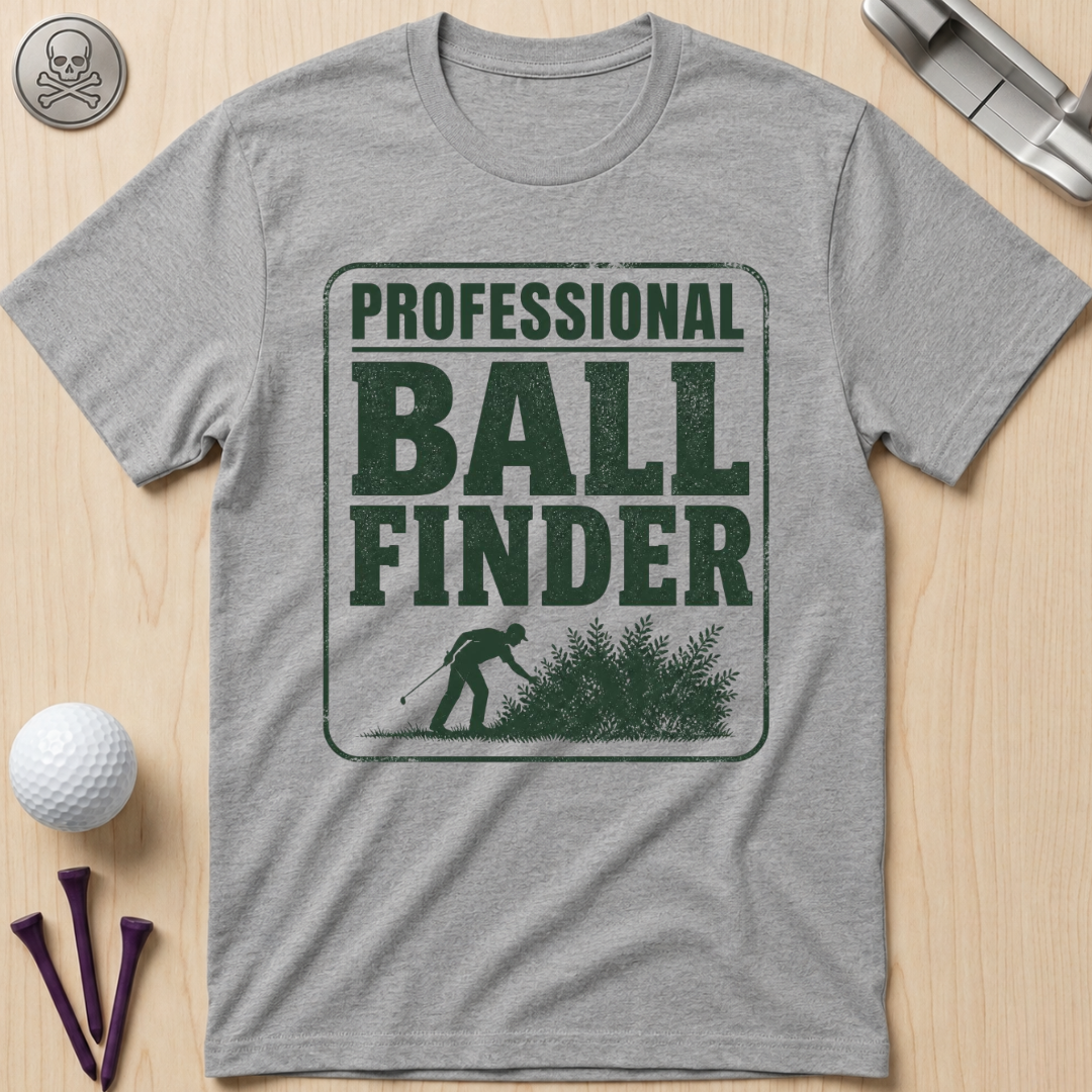 Professional Ball Finder T-Shirt