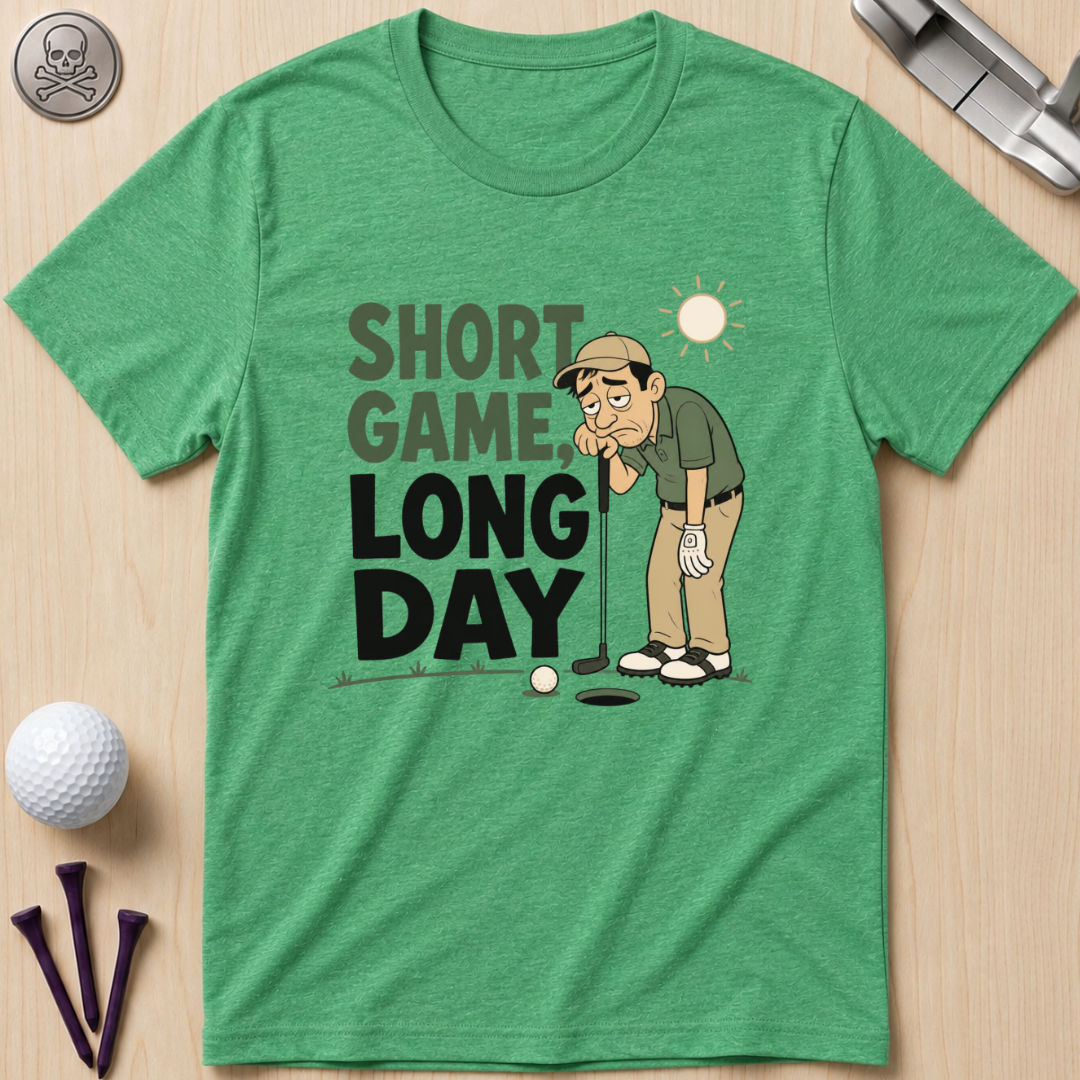 Short Game, Long Day T-Shirt