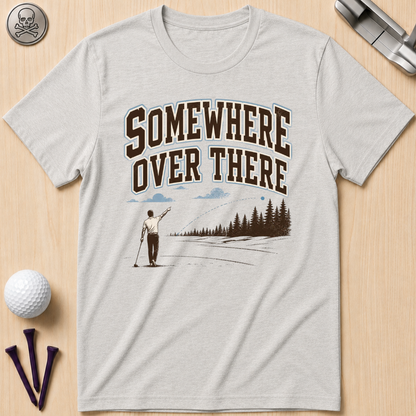 Somewhere Over There T-Shirt