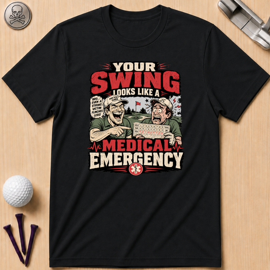 Your Swing Looks Like... Golf T-Shirt