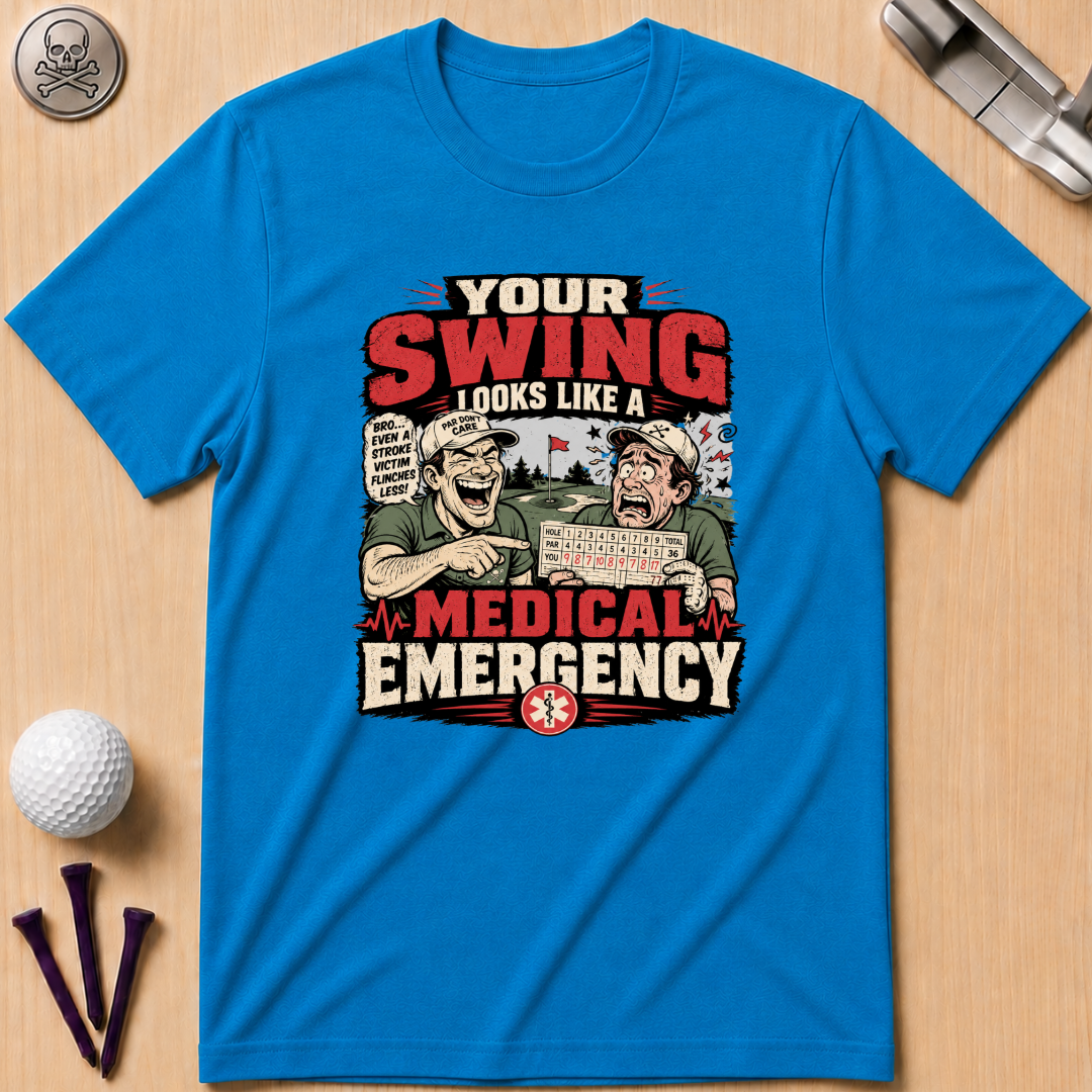 Your Swing Looks Like... Golf T-Shirt