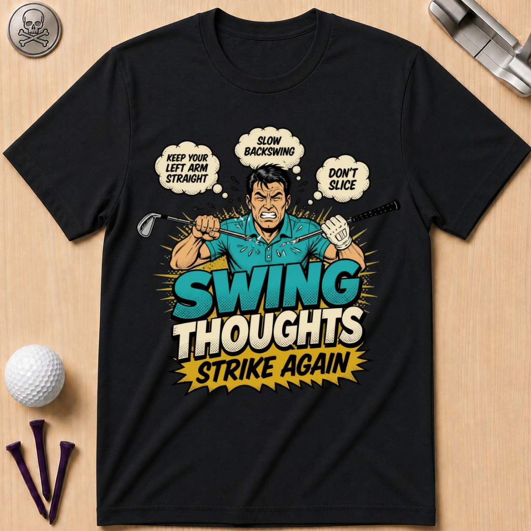 Swing Thoughts Strike Again T-Shirt