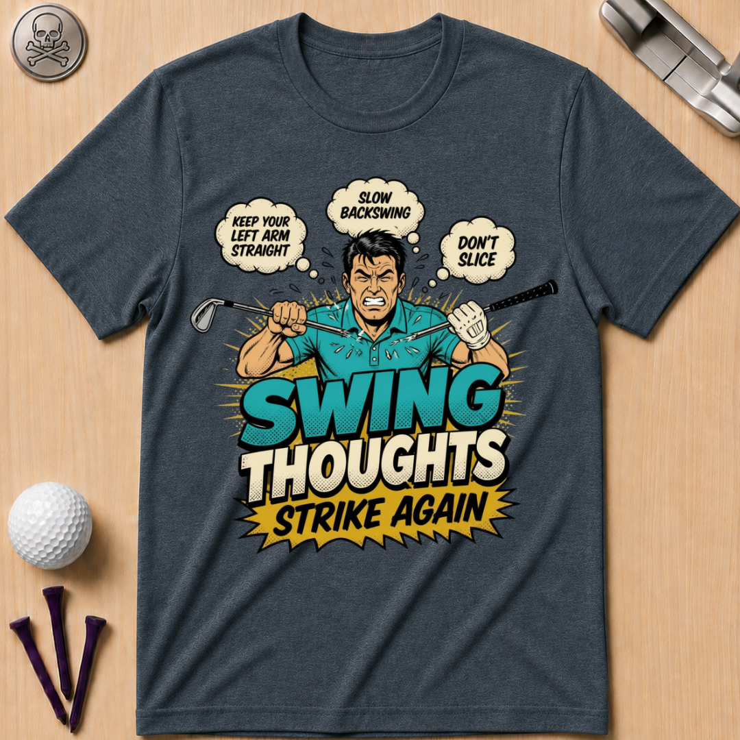 Swing Thoughts Strike Again T-Shirt