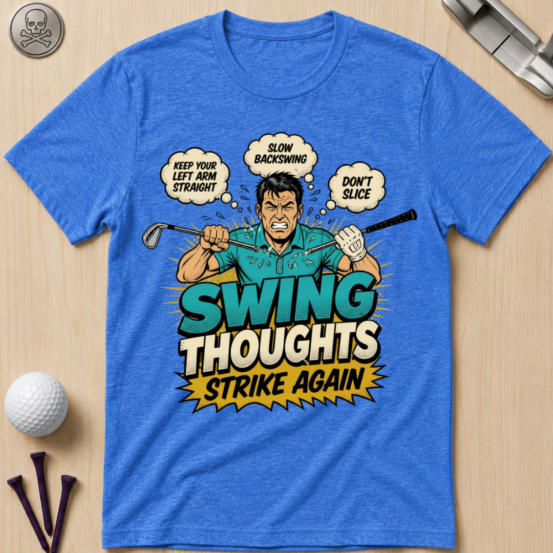 Swing Thoughts Strike Again T-Shirt