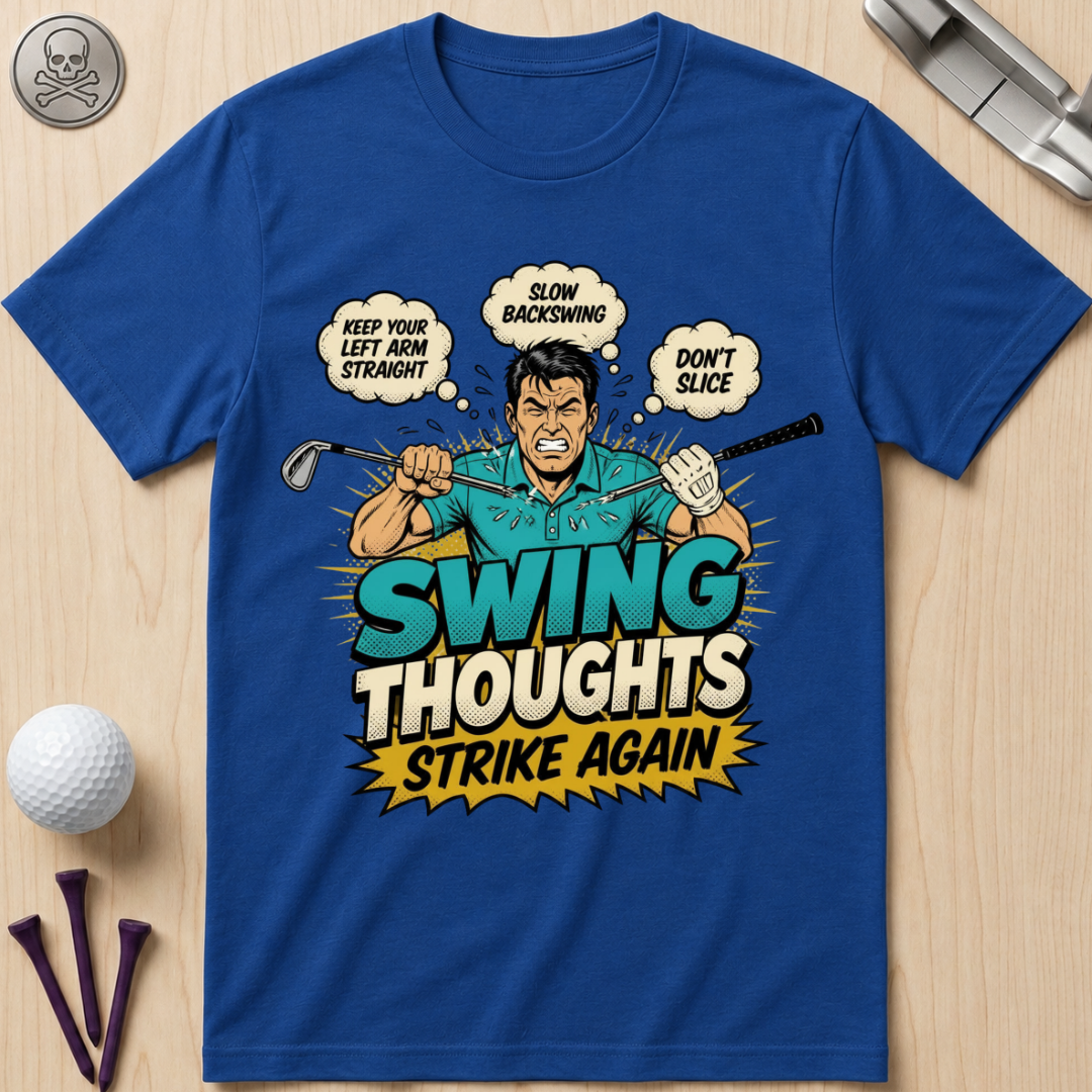Swing Thoughts Strike Again T-Shirt