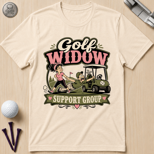 Golf Widow Support Group T-Shirt