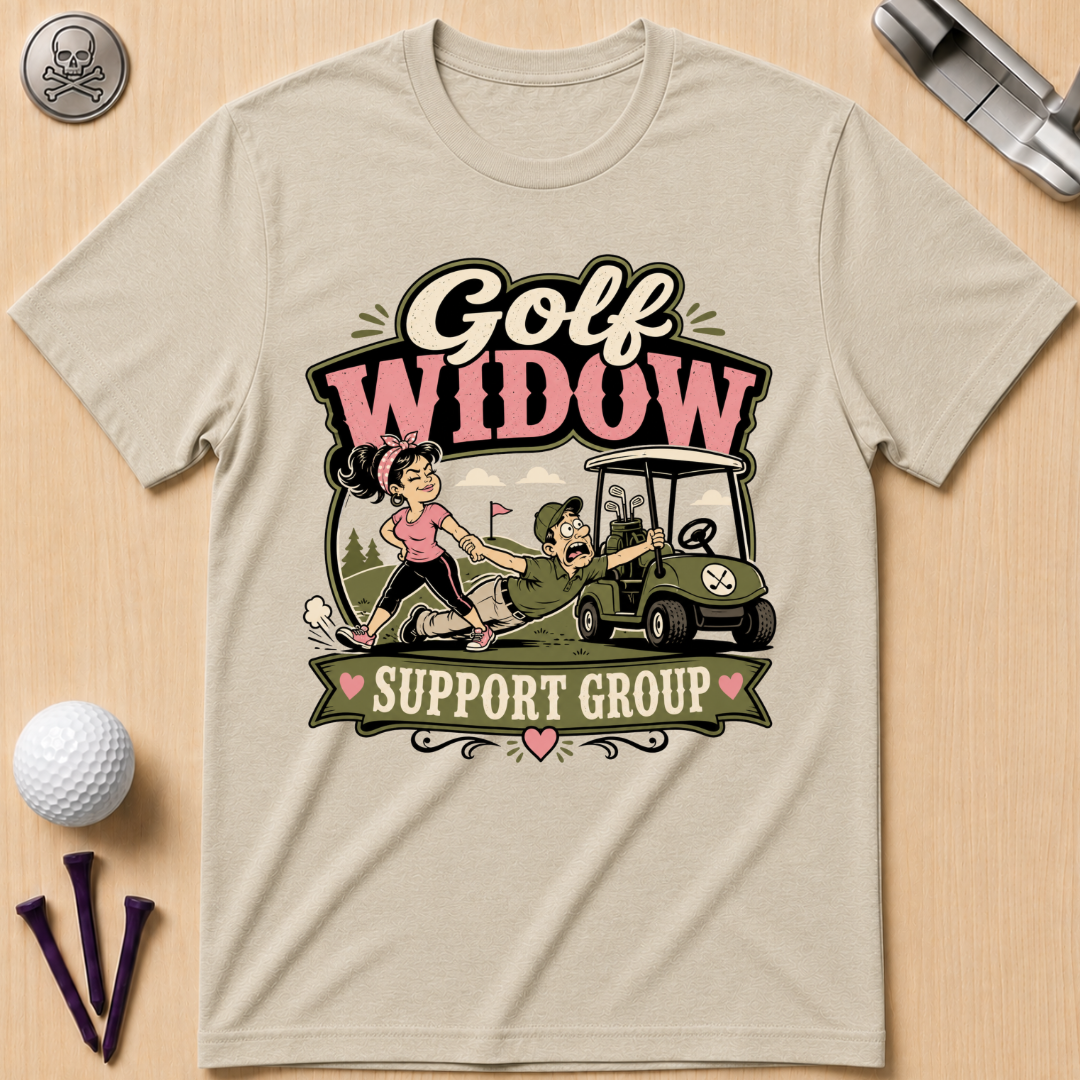 Golf Widow Support Group T-Shirt